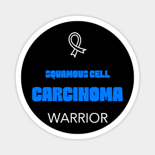 Squamous Cell Carcinoma Awareness Magnet